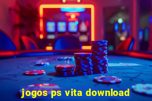 jogos ps vita download